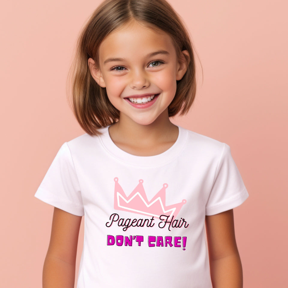 Pageant Hair, Don't Care - Kids Cotton Tee