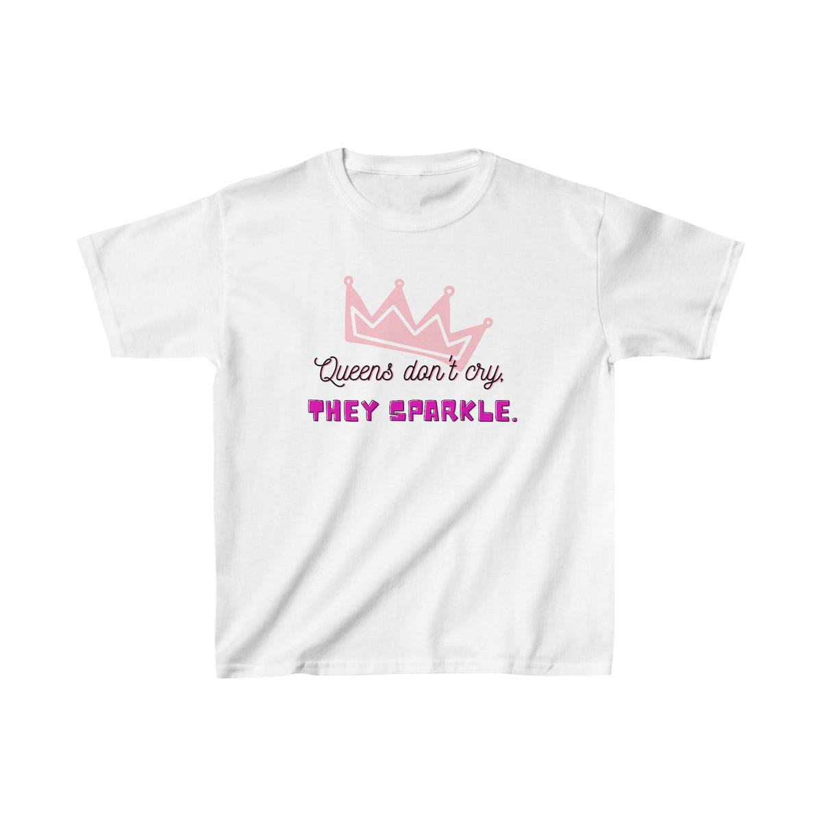 Queens Don't Cry, They Sparkle - Kids Cotton Tee